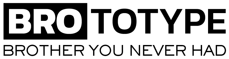 BROTOTYPE